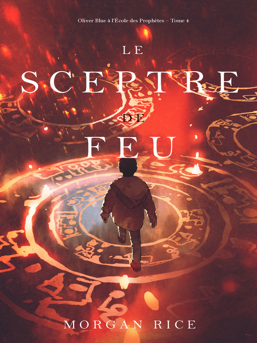 Title details for Le Sceptre De Feu by Morgan Rice - Available